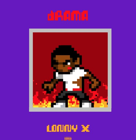 Music: Lonny X- Drama (Prod. By&nbsp;Tibe)