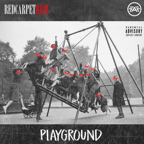 Music: Red Carpet Rich – Playground