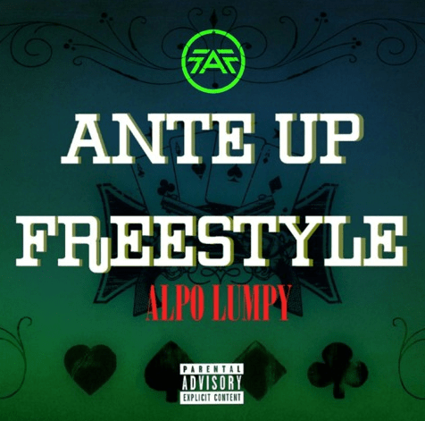 Music: Alpo Lumpy – Ante Up&nbsp;(Freestyle)
