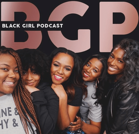 Podcast: Black Girl Pod – Episode 5 ‘Fvck On&nbsp;You’