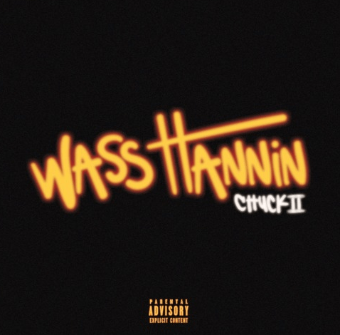 Music: Chuck II – Wass Hannin’