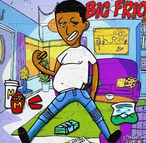 Music: Fat Boy Frio – Big Frio