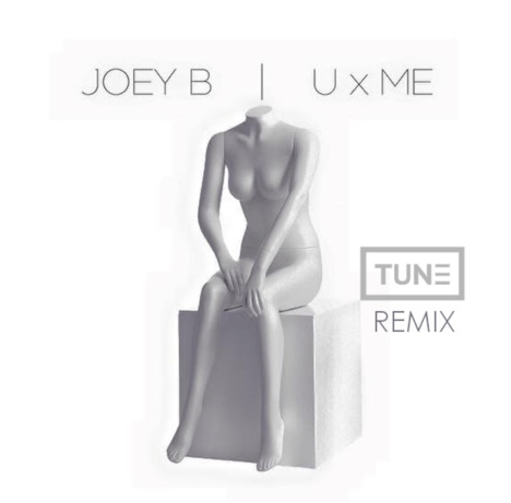Music: Joey B – U X ME (Tune&nbsp;Remix)