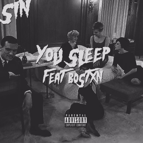 Music: Listen To Sin Ft. Bostxn – You&nbsp;Sleep
