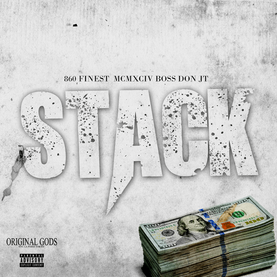 Music: Original Gods (MCMXCIV, Boss Don JT & 860’s Finest) –&nbsp;Stack