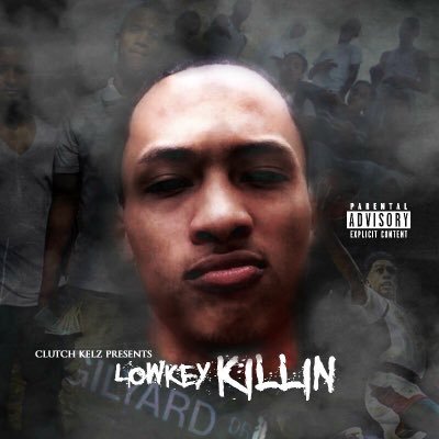 Mixtapes: Clutch Kelz – LowKeyKillin